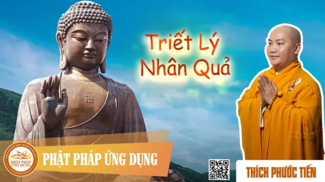 Triết lý nhân quả – Thầy Thích Phước Tiến