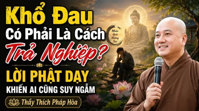 Khổ đau có phải là cách trả nghiệp?