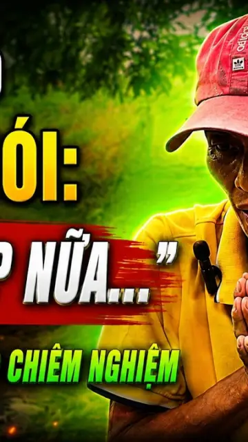 Giang hồ ẩn tu và câu nói “không kịp nữa”